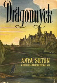 Dragonwyck - Anya Seton